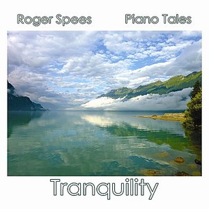 Piano Tales - Tranquility