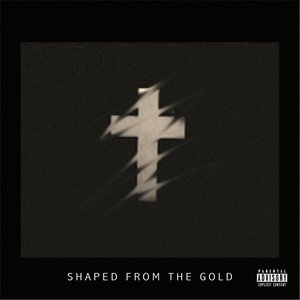 Shaped from the Gold