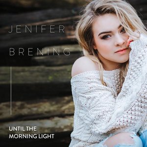 Until The Morning Light