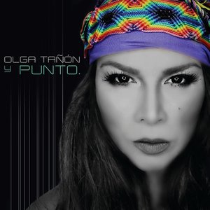 Olga Tañón y Punto.