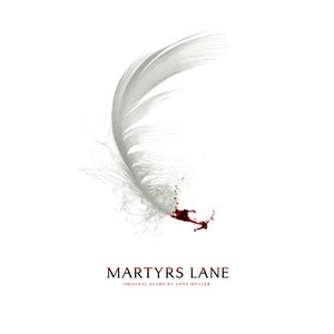 Martyrs Lane (Original Score)