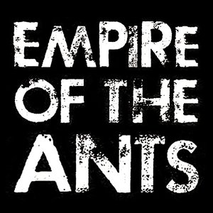 Image for 'Empire of the Ants'