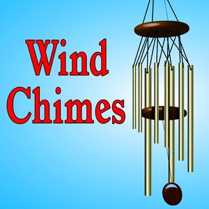 Image for 'Wind Chimes - Sounds of Nature'