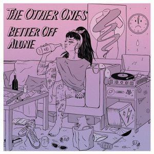 Better off Alone Again