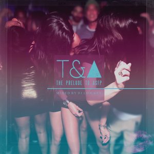 T & A: The Prelude to ASFP