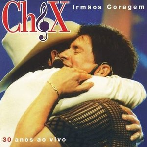 Irmãos Coragem: 30 Anos Ao Vivo (Live)