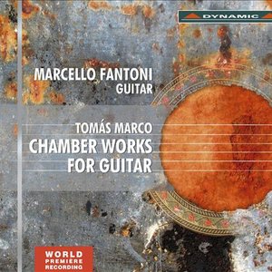 Marco: Chamber Works for guitar