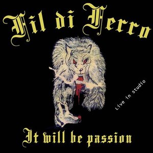 It Will Be Passion