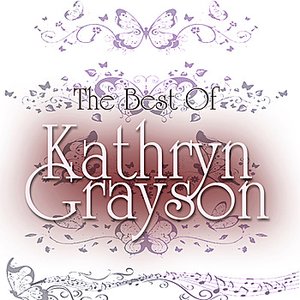 The Best of Kathryn Grayson