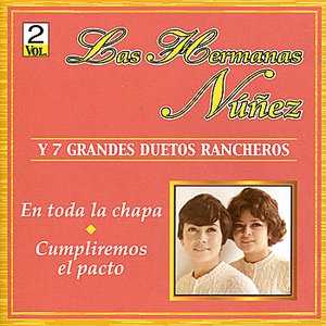 Las Hermanas Núñez y 7 Grandes Duetos Rancheros