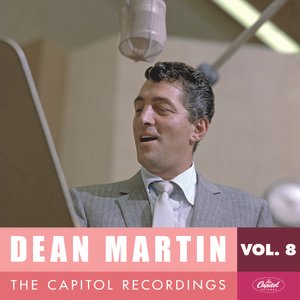 Dean Martin: The Capitol Recordings, Vol. 8 (1957-1958)