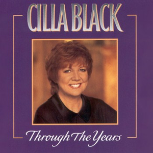 Cilla Black - Through The Years Lyrics - Zortam Music