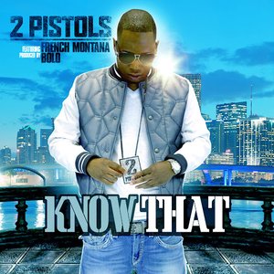 Know That (feat. French Montana)