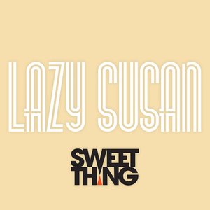 Lazy Susan (Radio Mix)