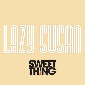 Lazy Susan (Radio Mix)