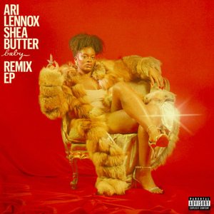 Shea Butter Baby (Remix EP)