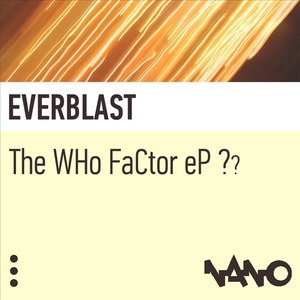 The Who Factor
