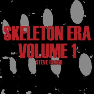 Skeleton Era Volume 1