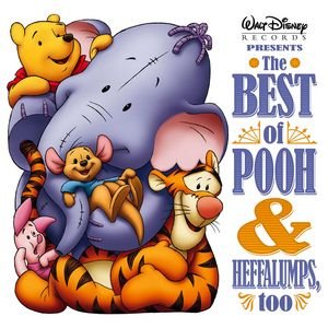 Image for 'The Best Of Pooh And Heffalumps Too'