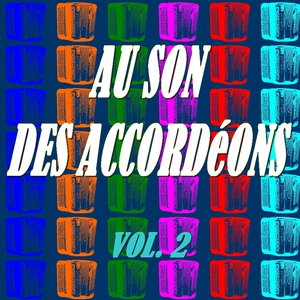 Au son des accordéons, vol. 2