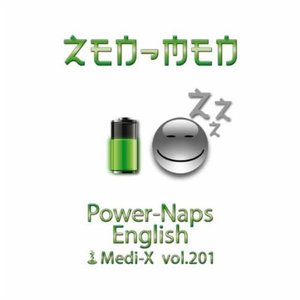 Power-Naps English Medi-X vol.201
