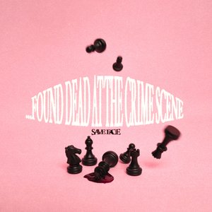 Found Dead at the Crime Scene - Single