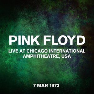 Live at Chicago International Amphitheatre, USA, 7 Mar 1973