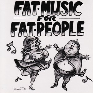 “Fat Music For Fat People”的封面