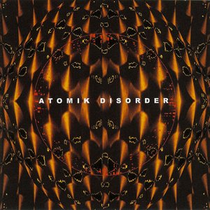 Atomik Disorder
