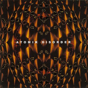 Atomik Disorder