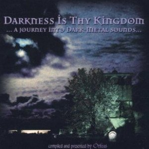 Darkness Is Thy Kingdom