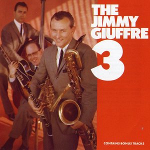 The Jimmy Giuffre 3