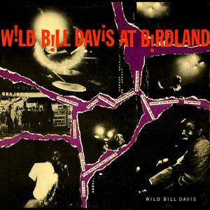 Wild Bill Davis At Birdland