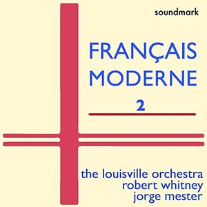 Français Moderne Premieres 2 - Francis Poulenc, André Jolivet, Henri Sauguet, Charles Koechlin, Marcel Grandjany & Ernest Guiraud