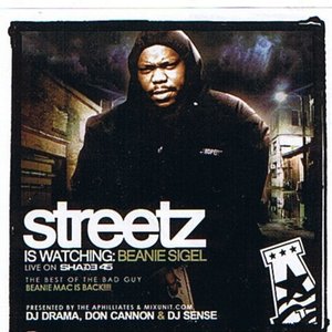 Streetz is watching: Beanie Sigel