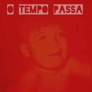 O tempo passa - Single