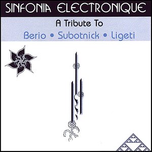 A Tribute to Berio * Subotnick * Ligeti
