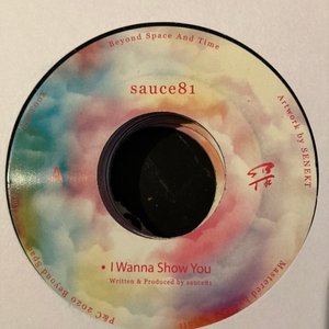 I Wanna Show You - Single