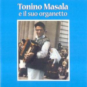 Tonino Masala e il suo organetto