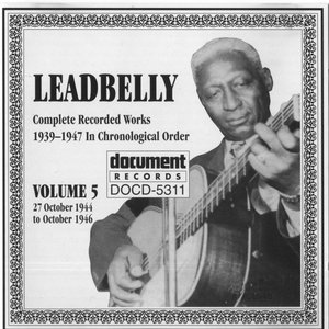 Leadbelly Vol. 5 1939-1947