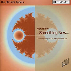 Something New... Contemporary Works for Brass Quintet