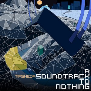 A Soundtrack to Nothing