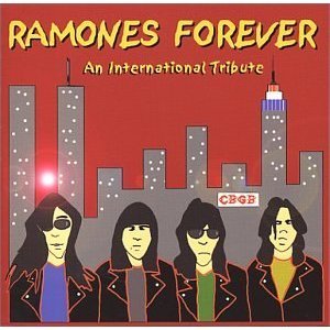 Ramones Forever: An International Tribute