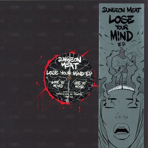 Lose Your Mind E.P.