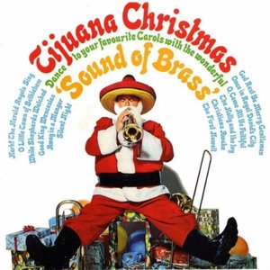Tijuana Christmas (Sound of Brass)