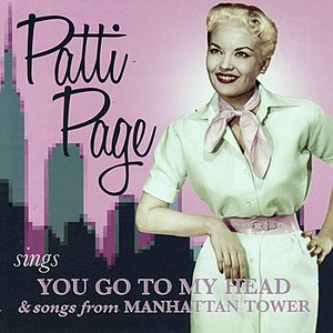 You Go To My Head / Manhattan Tower