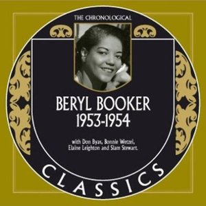 The Chronological Classics: Beryl Booker 1953-1954