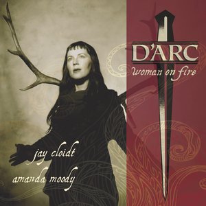 D'arc: Woman on Fire