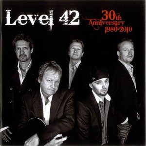 Level 42 - 30th Anneversary Edition