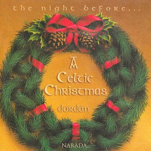 The Night Before...A Celtic Christmas